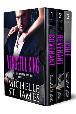 Vengeful King: The Complete Series Box Set by Michelle St. James