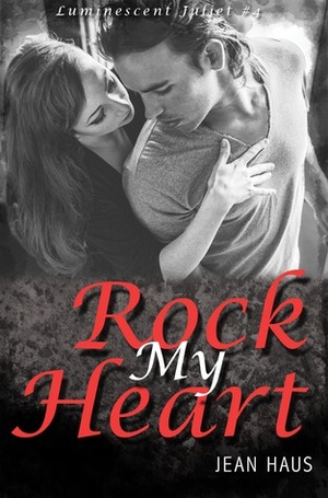 Rock My Heart by Jean Haus