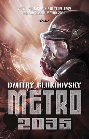 METRO 2035 by Dmitry Glukhovsky