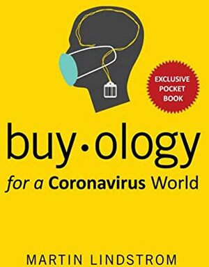 Buyology: for a Coronavirus World by Martin Lindstrom