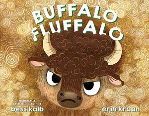 Buffalo Fluffalo by Bess Kalb