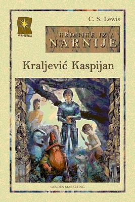 Kraljević Kaspijan by C.S. Lewis