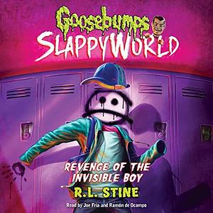 Revenge of the Invisible Boy: Goosebumps by R.L. Stine