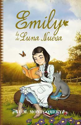 Emily, La de Luna Nueva by L.M. Montgomery