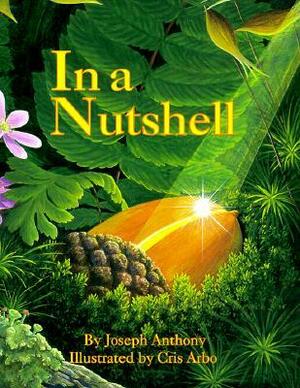 In a Nutshell by Cris Arbo, Joseph Anthony