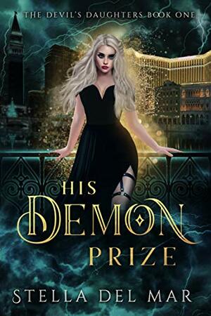 His Demon Prize by Stella Del Mar