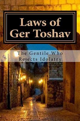 Laws of Ger Toshav: Pious of the Nations by David Katz