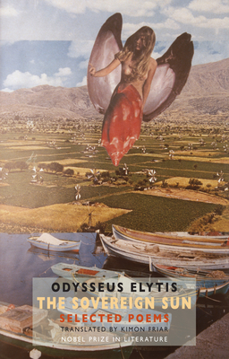 The Sovereign Sun: Selected Poems by Odysseus Elytis