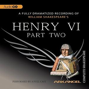 Henry VI, Part 2 by William Shakespeare