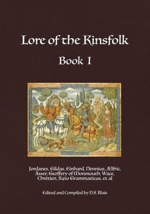 Lore of the Kinsfolk: Book I by D.S. Blais