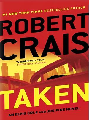 Taken by Robert Crais