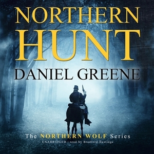 Northern Hunt by Daniel Greene