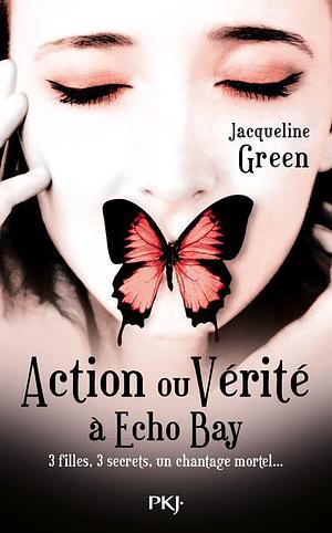 Action ou vérité à Echo Bay by Jacqueline Green