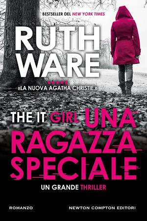 Una ragazza speciale. The It Girl by Ruth Ware