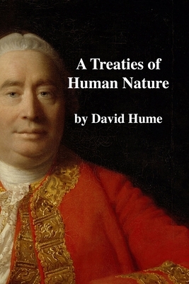 A Treaties of Human Nature by David Hume
