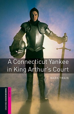 A Connecticut Yankee in King Arthur's Court by Alan Hines