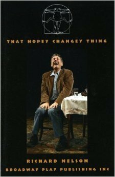 That Hopey Changey Thing by Richard Nelson