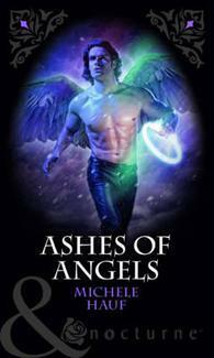 Ashes of Angels by Michele Hauf