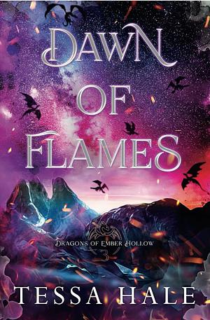 Dawn of Flames by Tessa Hale