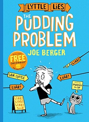 Lyttle Lies: The Pudding Problem by Joe Berger
