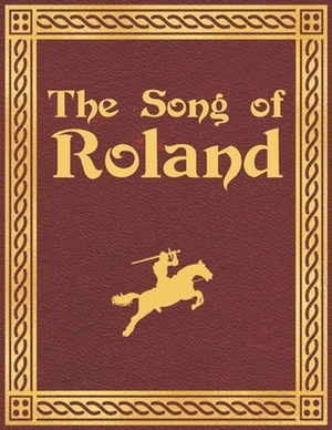 The Song of Roland: Classic literature - Publishing house: B-L Power by B-L Power