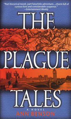 The Plague Tales by Ann Benson