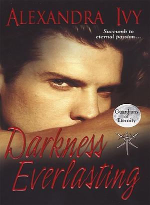 Darkness Everlasting by Alexandra Ivy