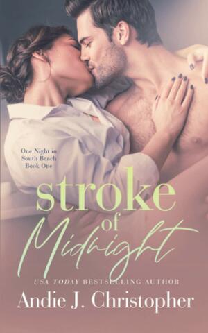 Stroke of Midnight by Andie J. Christopher