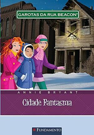 Cidade Fantasma by Annie Bryant