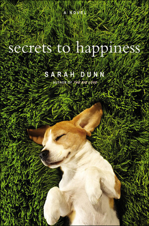 Secrets to Happiness by Sarah Dunn