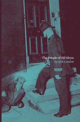 The People of the Abyss by Jack London