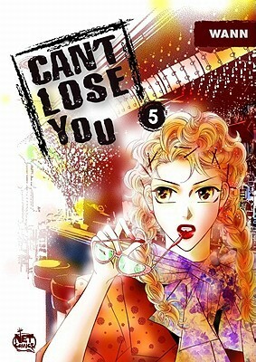 Can't Lose You, Volume 5 by Wann