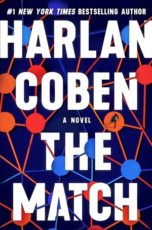 The Match by Harlan Coben, Harlan Coben