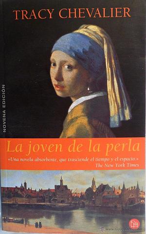 La joven de la perla by Tracy Chevalier