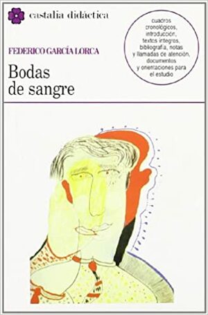 Bodas de Sangre by Federico García Lorca