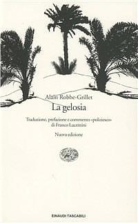 La gelosia by Alain Robbe-Grillet