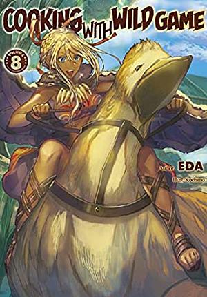 Cooking With Wild Game: Volume 8 by EDA