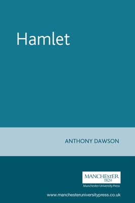 Hamlet by Anthony Dawson