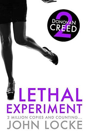 Lethal Experiment by John Locke