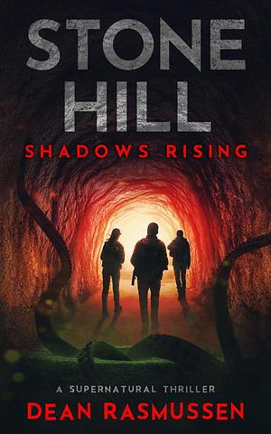 Shadows Rising by Dean Rasmussen, Dean Rasmussen