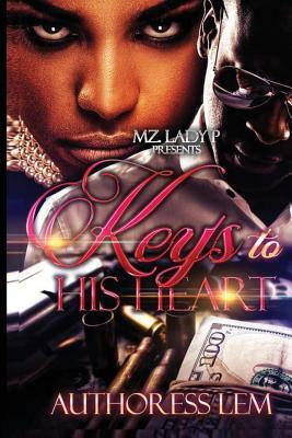 Keys to His Heart by Authoress Lem