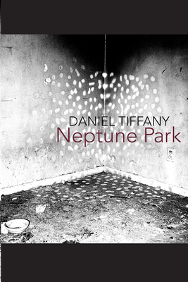 Neptune Park by Daniel Tiffany