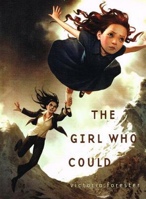 Girl Who Could Fly by Victoria Forester