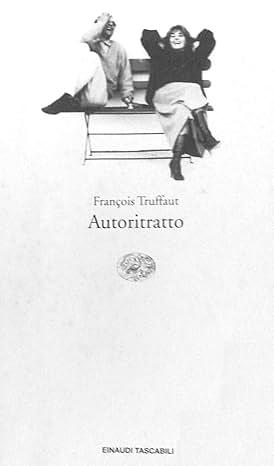 Autoritratto. Lettere 1945-1984 by François Truffaut