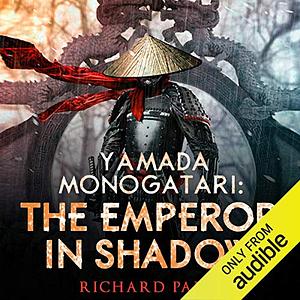 The Emperor in Shadow by Richard Parks