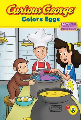 Curious George Colors Eggs by H.A. Rey