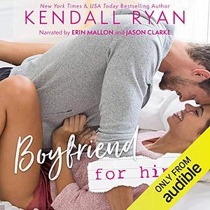 Boyfriend for Hire by Kendall Ryan