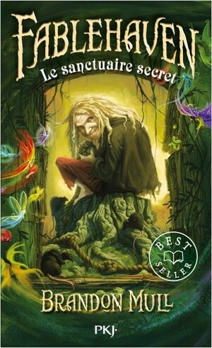 Le sanctuaire secret by Brandon Mull