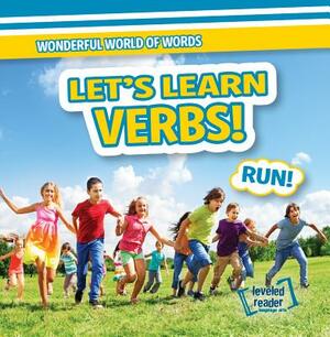 Let's Learn Verbs! by Kate Mikoley