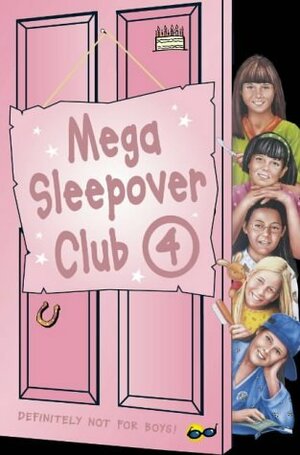 Mega Sleepover Club 4 by Fiona Cummings, Narinder Dhami